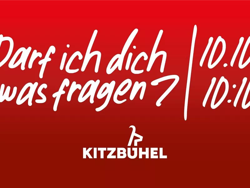 Rote Grafik mit weißem Text: Darf ich dich was fragen? 10.10. 10:10 und Kitzbühel Logo.